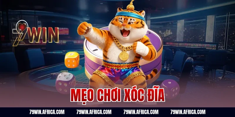 mẹo chơi xóc đĩa