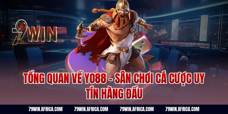 Tổng quan về yo88 