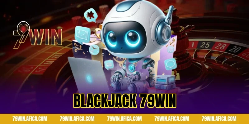 Blackjack 79win